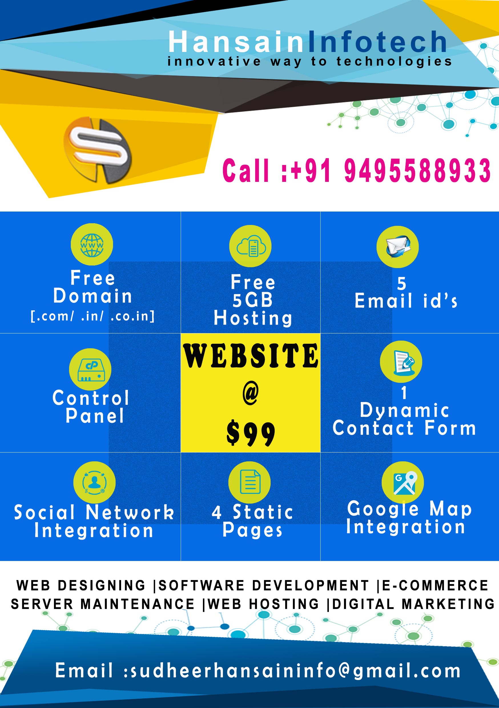 Website Designing with Free Domain & Hosting Starts at $99 onwards.