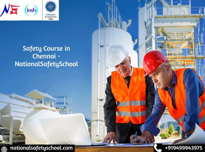 Safety Course in Chennai- National Safety School –