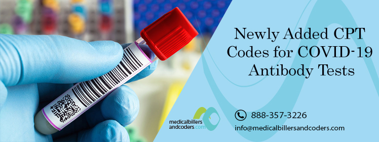 Newly Added CPT Codes for COVID-19 Antibody Tests