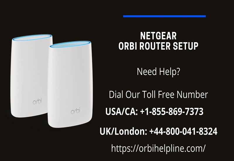 Procedures for Netgear Orbi Router Setup – Orbi Helpline