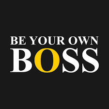 Be Your Own Boss