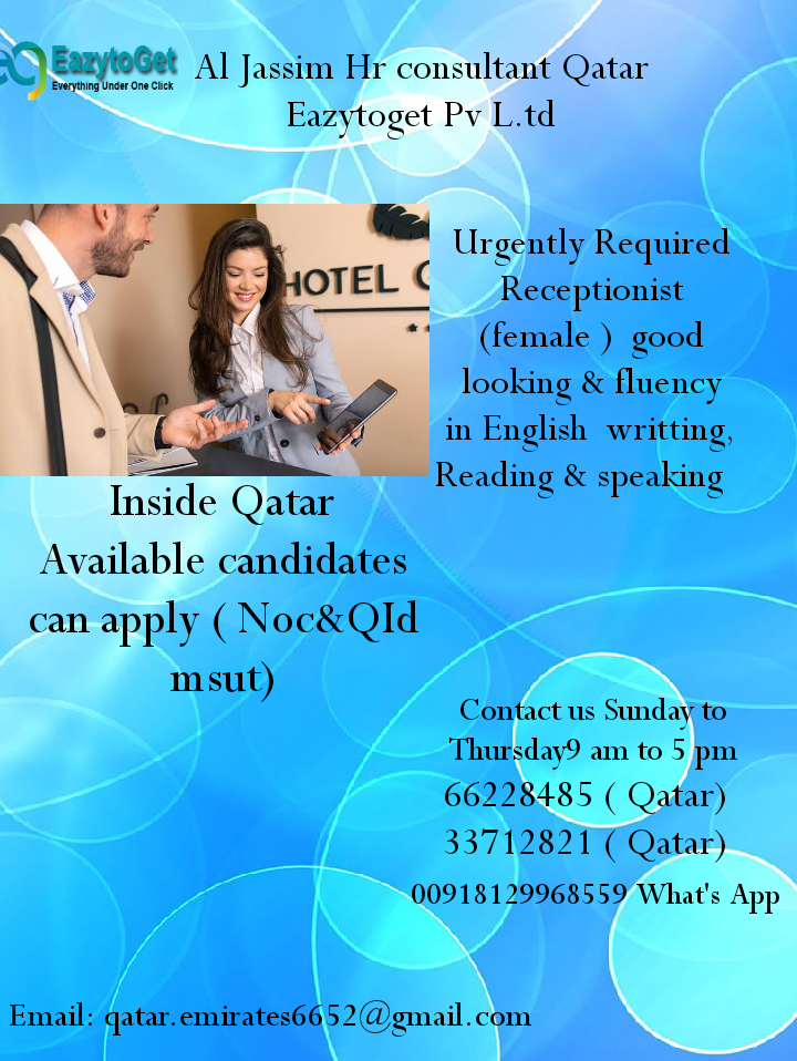 Reputed hotel Receptionist Required (from Inside Qatar only) QId amd Noc must